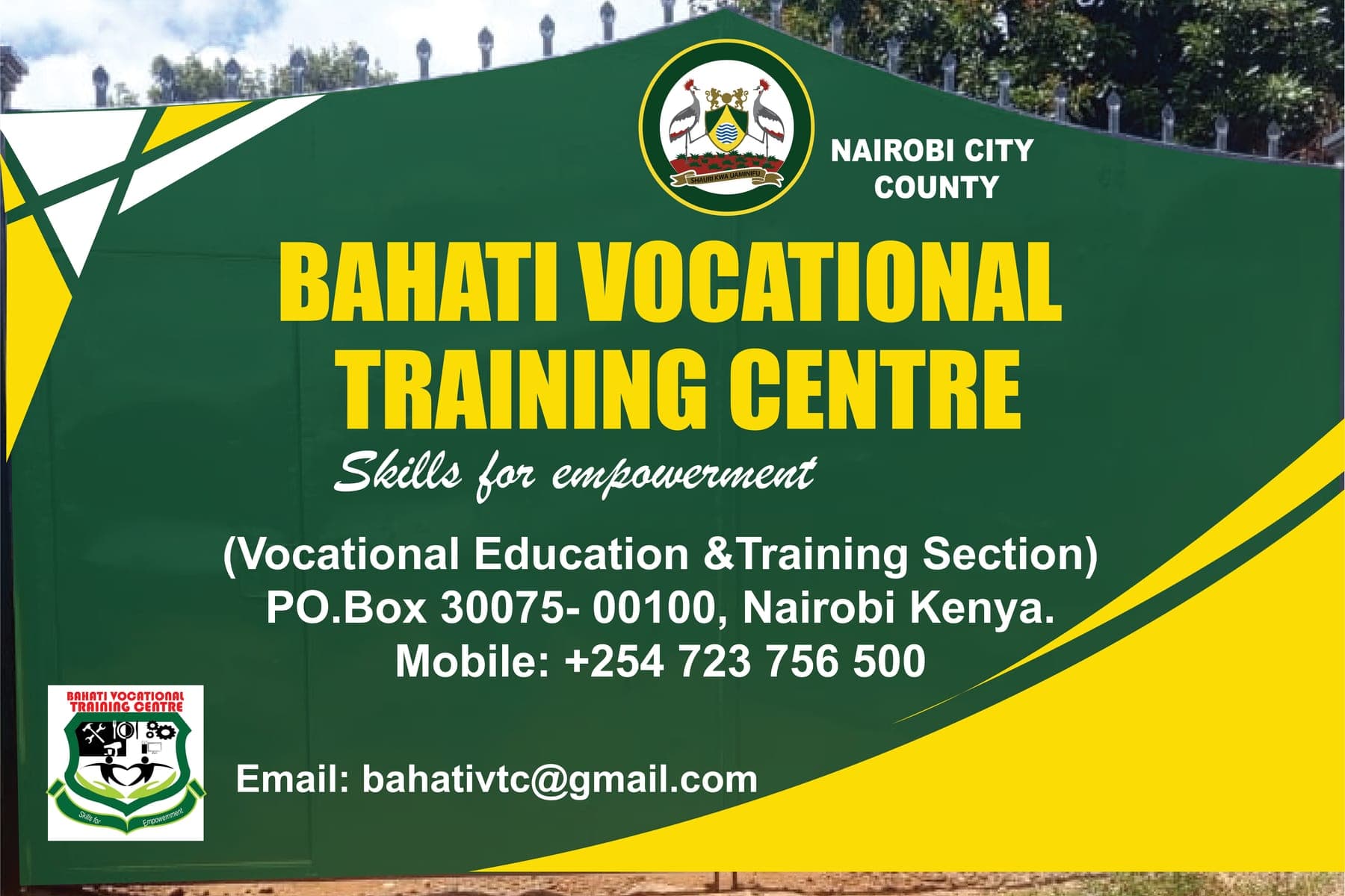 The Bahati Vocational Training Centre sign in green and yellow with the county crest